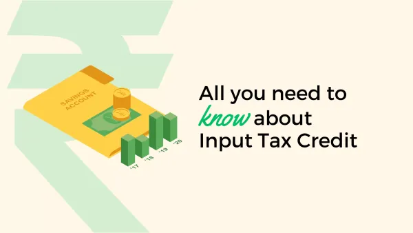 Input Tax Credit Primer: Your Guide to Savings